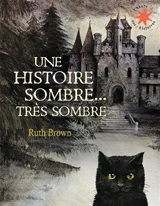Une histoire sombre... très sombre - Ruth Brown