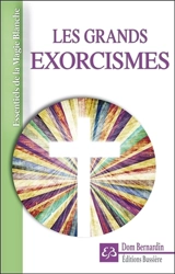 Les grands exorcismes - Dom Bernardin