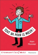 Tout va pour le mieux ! - Alain Monnier