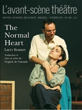 Avant-scène théâtre (L'), n° 1498. The normal heart - Larry Kramer