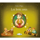 Contes d'Algérie. Les bons amis - Ouarda Akif