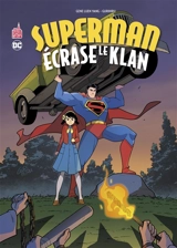 Superman écrase le Klan - Gene Luen Yang