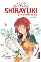 Shirayuki aux cheveux rouges. Vol. 1 - Sorata Akizuki
