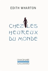 Chez les heureux du monde - Edith Wharton