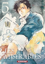 Les misérables. Vol. 5 - Takahiro Arai
