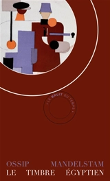 Le timbre égyptien - Ossip Mandelstam