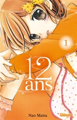 12 ans. Vol. 1 - Nao Maita