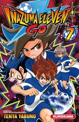 Inazuma eleven go. Vol. 7 - Ten'ya Yabuno