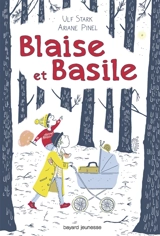 Blaise et Basile - Ulf Stark