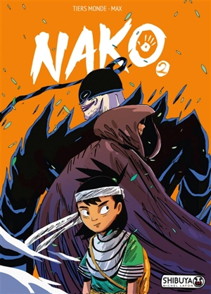 Nako. Vol. 2 - Tiers monde