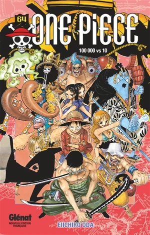 One Piece : édition originale. Vol. 64. 100.000 vs 10 - Eiichiro Oda