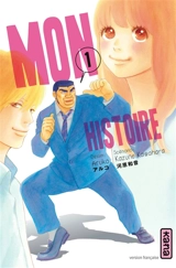 Mon histoire. Vol. 1 - Kazune Kawahara