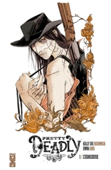 Pretty deadly. Vol. 1. L'écorcheuse - Kelly Sue Deconnick