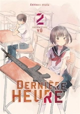 Dernière heure. Vol. 2 - Yu Hosoda