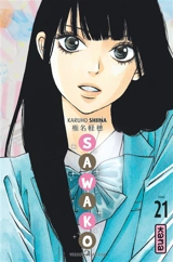Sawako. Vol. 21 - Karuho Shiina
