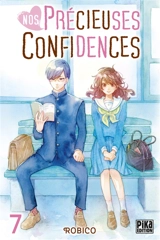 Nos précieuses confidences. Vol. 7 - Robiko