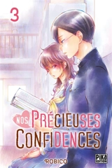 Nos précieuses confidences. Vol. 3 - Robiko