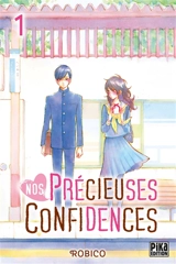 Nos précieuses confidences. Vol. 1 - Robiko