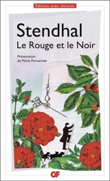 Le rouge et le noir : nouveaux programmes 1re - Stendhal