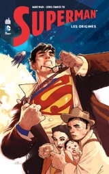 Superman : les origines - Mark Waid