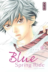 Blue spring ride. Vol. 4 - Io Sakisaka