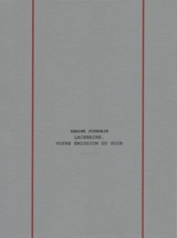 Lacenaire, votre émission du soir : théâtre - Sabine Jourdain