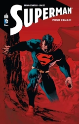 Superman : pour demain - Brian Azzarello