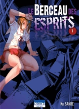 Le berceau des esprits. Vol. 1 - Kei Sanbe