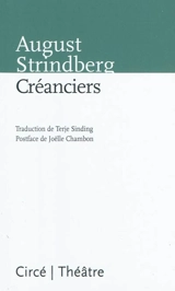Créanciers : tragi-comédie - August Strindberg