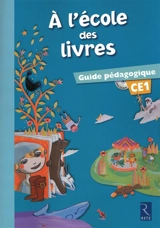 A l'école des livres, CE1 : guide pédagogique - Mohammed Dib