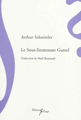 Le sous-lieutenant Gustel - Arthur Schnitzler