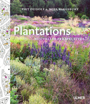 Plantations : nouvelle perspective - Piet Oudolf