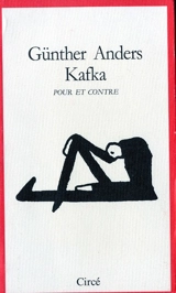 Kafka, pour et contre - Günther Anders
