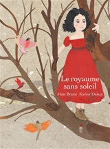 Le royaume sans soleil - Maïa Brami