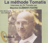 La méthode Tomatis - Alfred Tomatis