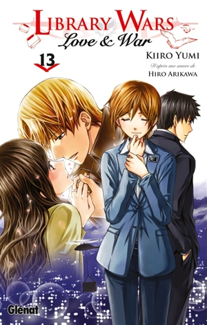 Library wars : love & war. Vol. 13 - Hiro Arikawa
