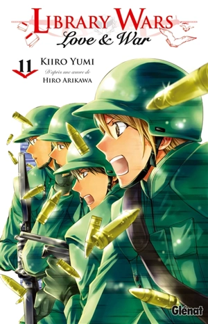 Library wars : love & war. Vol. 11 - Hiro Arikawa
