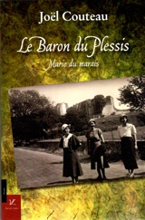 Marie du marais. Vol. 3. Le baron du Plessis - Joël Couteau