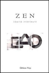 L'essence du zen : liberté intérieure - Thomas F. Cleary