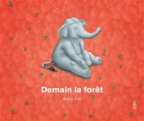 Demain la forêt - Rosie Eve