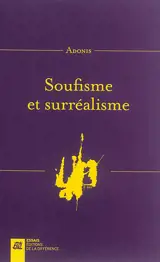 Soufisme et surréalisme - Adonis