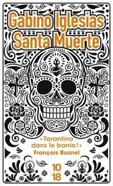 Santa muerte : un bario noir - Gabino Iglesias