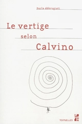 Le vertige selon Calvino - Perle Abbrugiati