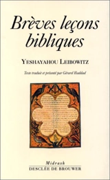 Brèves leçons bibliques : remarques sur la Parashah de la semaine - Isaïe Leibowitz