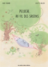 Peluche, au fil des saisons - Chloé Malard