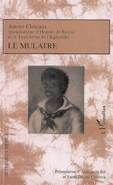 Le mulâtre - Aurore Cloteaux