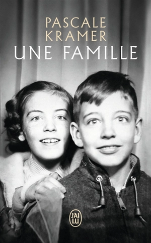Une famille - Pascale Kramer
