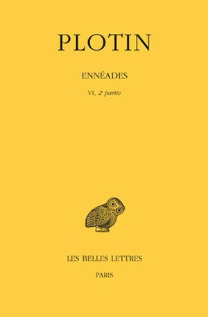 Ennéades. Vol. 6-2. 2e partie - Plotin