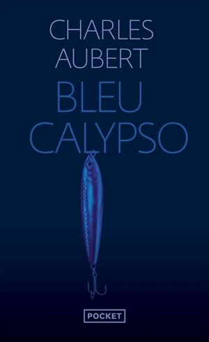 Bleu Calypso - Charles Aubert