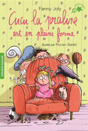 Cucu la praline. Vol. 2. Cucu la praline est en pleine forme - Fanny Joly